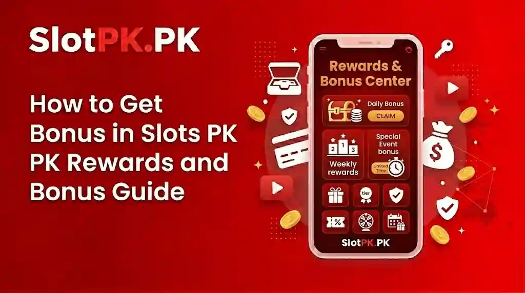 Get Bonus in Slots PK