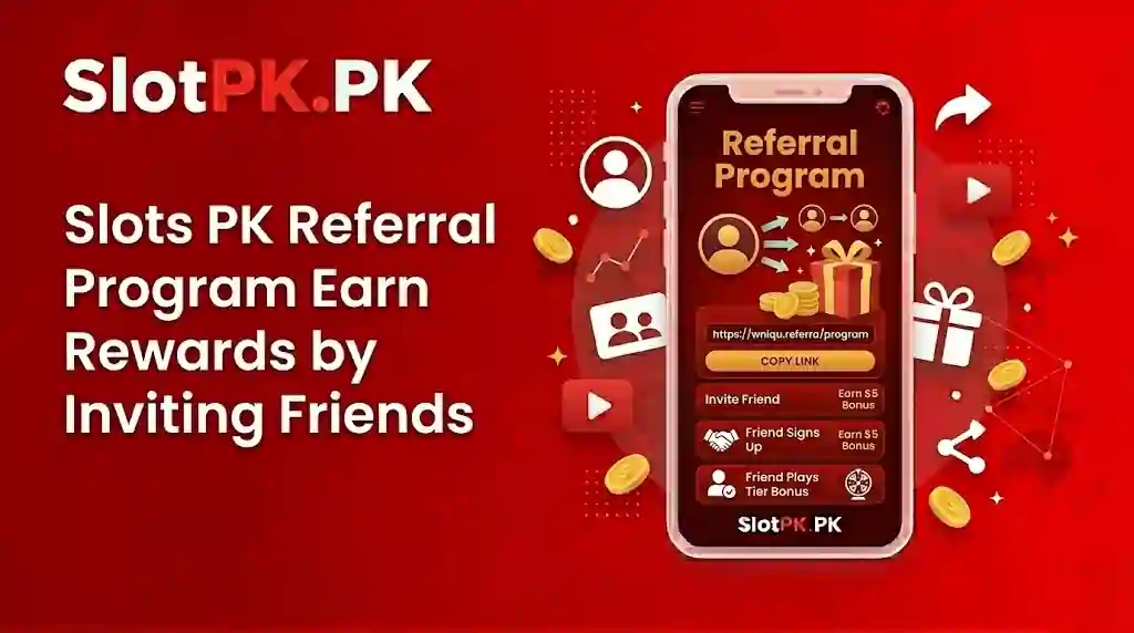 Slots PK Referral Program
